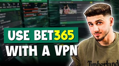 how to use bet365 with vpn